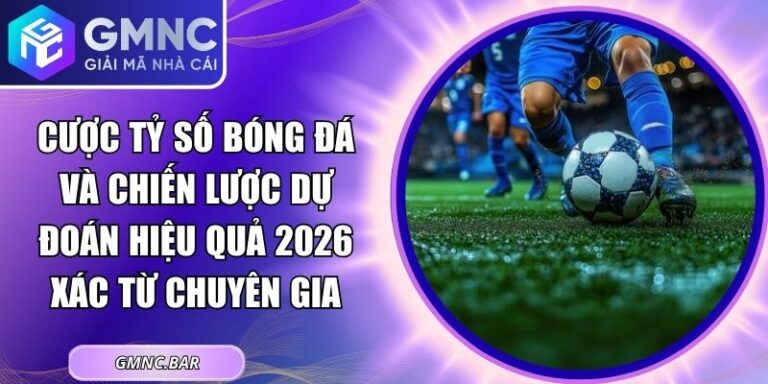 Cược Tỷ Số