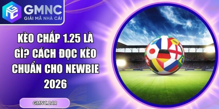 Kèo Chấp 1.25