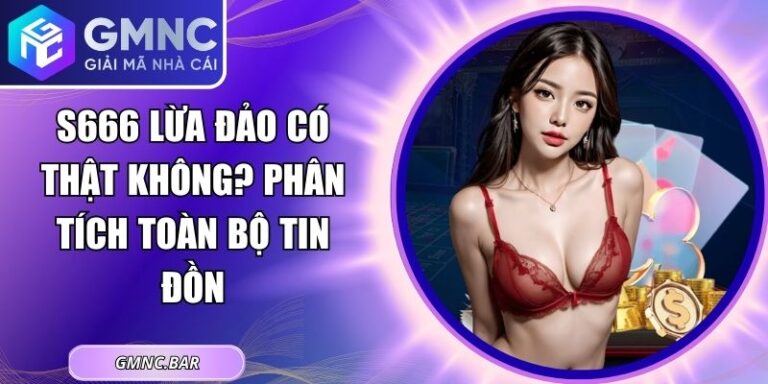 S666 Lừa Đảo