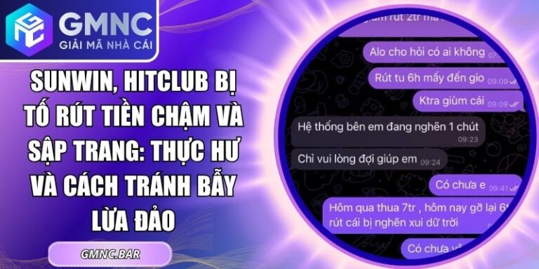 Sunwin, Hitclub bị tố rút tiền chậm