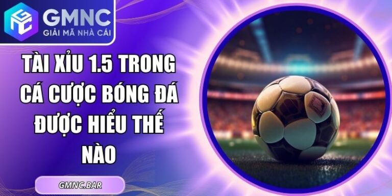 Tài Xỉu 1.5